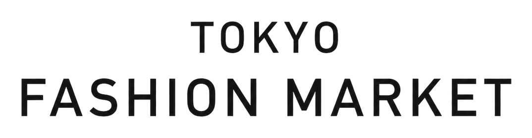TOKYO FASHION MARKET